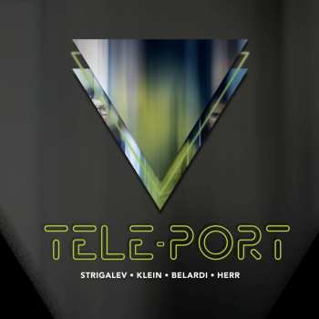 Album Zhenya Strigalev: Tele-Port