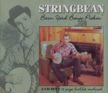 Stringbean: Barn Yard Banjo Pickin