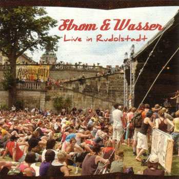 CD Strom & Wasser: Live In Rudolstadt