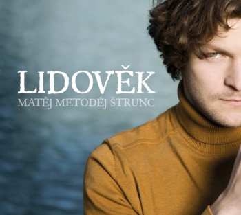 Album Štrunc Matěj Metoděj: Lidověk