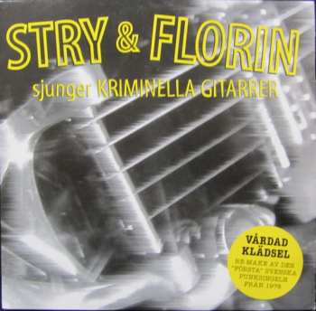 Album Stry Terrarie: Sjunger Kriminella Gitarrer