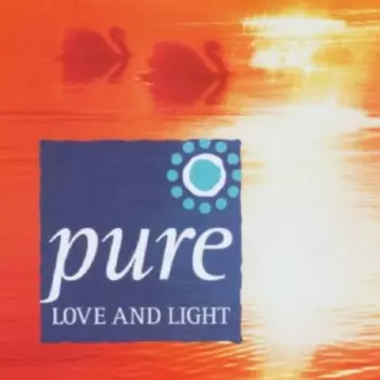 Pure Love And Light