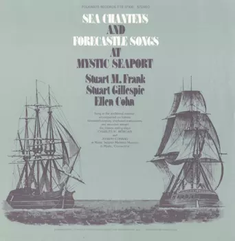 Sea Chanties & Forecastle Songs At Mystic Seaport