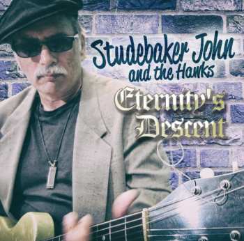 CD Studebaker John & The Hawks: Eternity's Descent