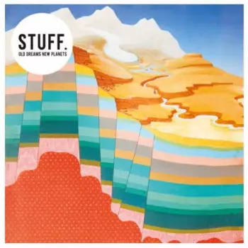 STUFF.: Old Dreams New Planets