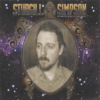 LP Sturgill Simpson: Metamodern Sounds In Country Music