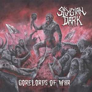 CD Stygian Dark: Gorelords Of War