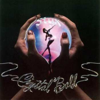 LP Styx: Crystal Ball