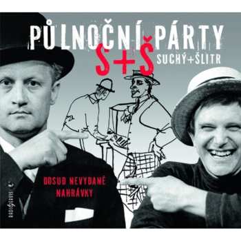 Album Suchý Jiří: Suchý, Šlitr: Půlnoční Párty S+Š