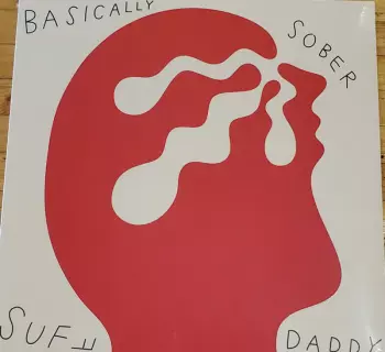 Suff Daddy: Basically Sober