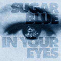 CD Sugar Blue: In Your Eyes