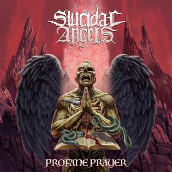 Album Suicidal Angels: Profane Prayer