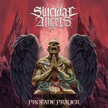 Album Suicidal Angels: Profane Prayer