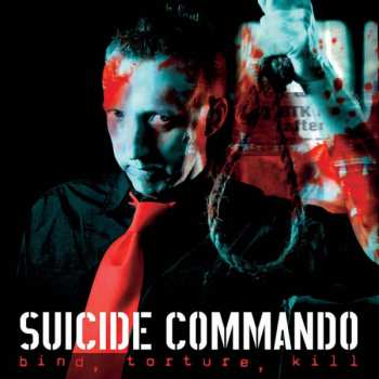 2CD/Dobozkészlet Suicide Commando: Bind, Torture, Kill LTD