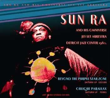 CD The Sun Ra Arkestra: Beyond The Purple Star Zone / Oblique Parallax