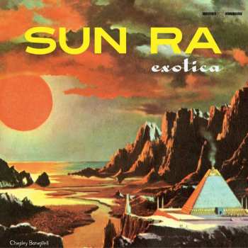 LP Sun Ra: Exotica