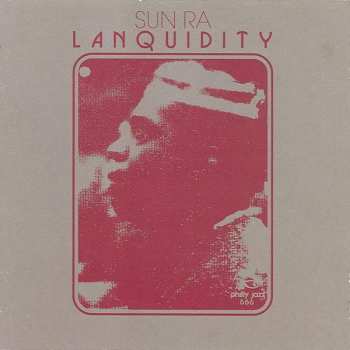 4LP/Dobozkészlet Sun Ra: Lanquidity  LTD | DLX