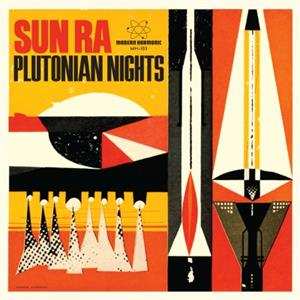 Album The Sun Ra Arkestra: Plutonian Nights