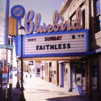 2LP Faithless: Sunday 8PM