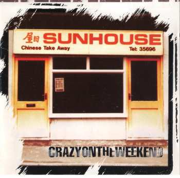 Album Sunhouse: Crazy On The Weekend