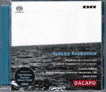 SACD Hannu Lintu: Symphony No. 1 (Oceanic Days), Saxophone Concerto (Dem Licht Entgegen)
