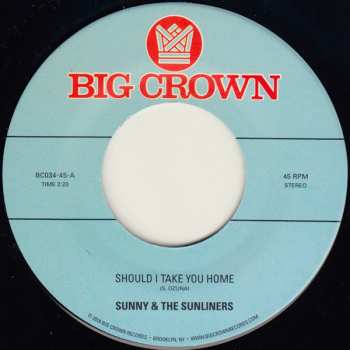 SP Sunny & The Sunliners: Should I Take You Home