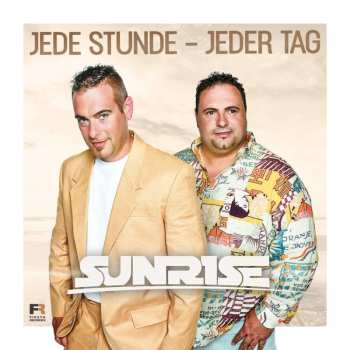 Album Sunrise: Jede Stunde - Jeder Tag