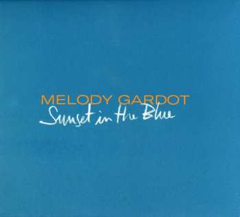 CD Melody Gardot: Sunset In The Blue DIGI