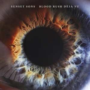 CD Sunset Sons: Blood Rush Déjà Vu