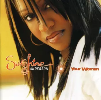 Sunshine Anderson: Your Woman