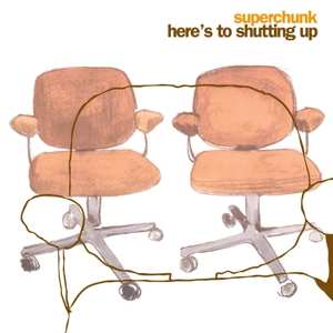 Album Superchunk: Here's To Shutting Up