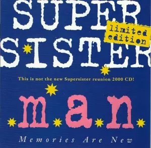 Supersister: Memories Are New - M.A.N.