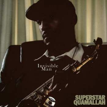 2LP Superstar Quamallah: Invisible Man