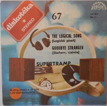 SP Supertramp: The Logical Song (Logická Píseň) / Goodbye Stranger (Sbohem, Cizinče)