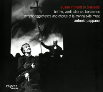Richard Strauss: Susan Chilcott In Brussels