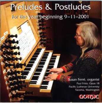 Album Susan Ferré: Preludes & Postludes For The Year Beginning 9-11-2001