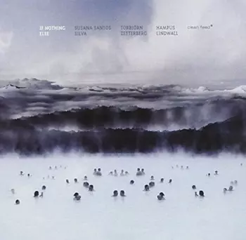 Susana Santos Silva: If Nothing Else