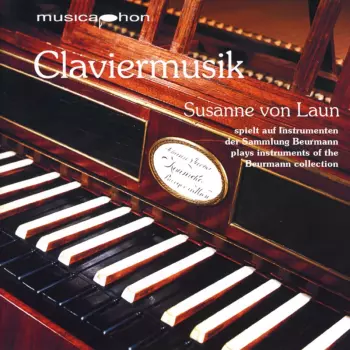 Susanne Von Laun: Claviermusik