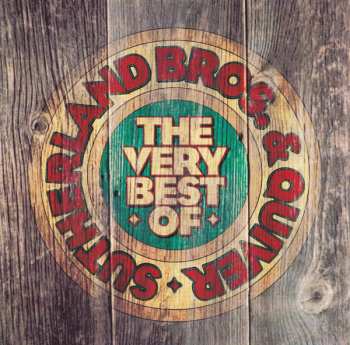 Album Sutherland Brothers: The Very Best Of The Sutherland Brothers & Quiver