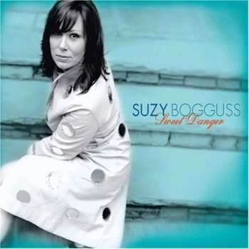 Album Suzy Bogguss: Sweet Danger