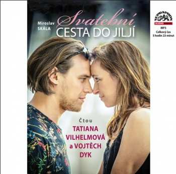 Album Vojtěch Dyk: Svatební Cesta Do Jiljí