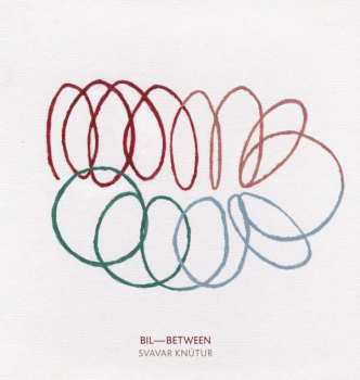 CD Svavar Knútur: Bil - Between