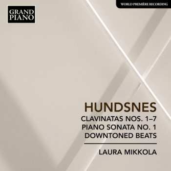 Album Laura Mikkola: Clavinatas Nos. 1-7, Piano Sonata No. 1, Downtoned Beats