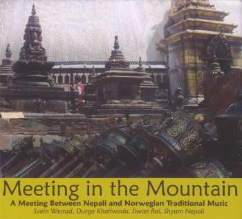 CD Shyam Nepali: Meeting In The Mountain