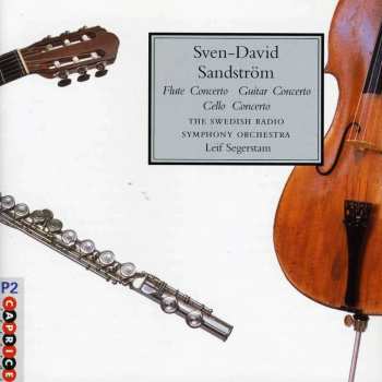 CD Sveriges Radios Symfoniorkester: Flute Concerto / Guitar Concerto / Cello Concerto