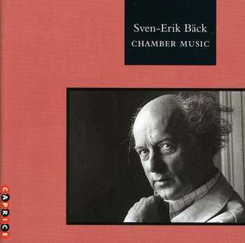 Album Sven-Erik Bäck: Chamber Music