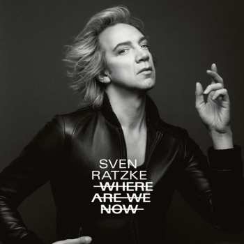 Album Sven Ratzke: Where Are We Now