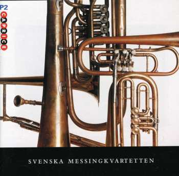 Album Svenska Messingkvartetten: Svenska Messingkvartetten