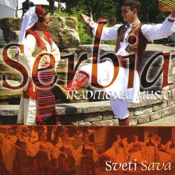 Sveti Sava: Serbia (Traditional Music)
