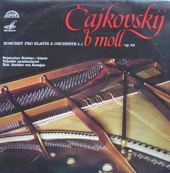 LP Pyotr Ilyich Tchaikovsky: Koncert Pro Klavír A Orchestr Č.1 B Moll Op.23